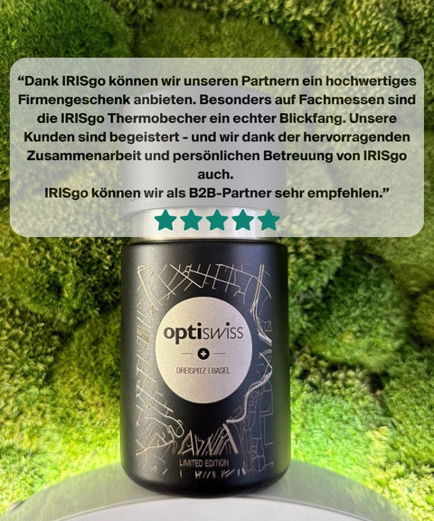 IRISgo® cup mit 360 Grad Stadtplan-Gravur und optiswiss Logo (Dreispitz Basel), Kundenstimme mit 5 Sternen, B2B Firmengeschenk